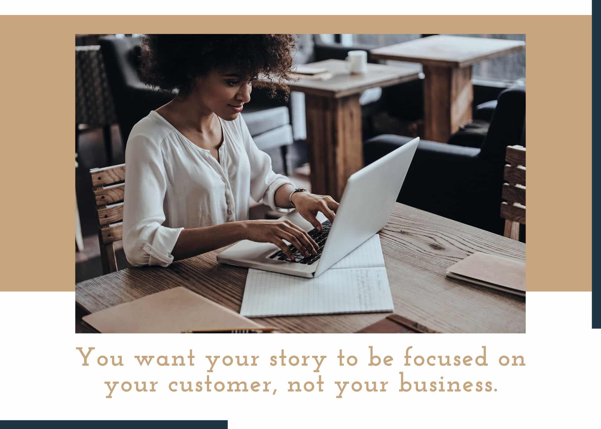 Focus your marketing on your customers needs