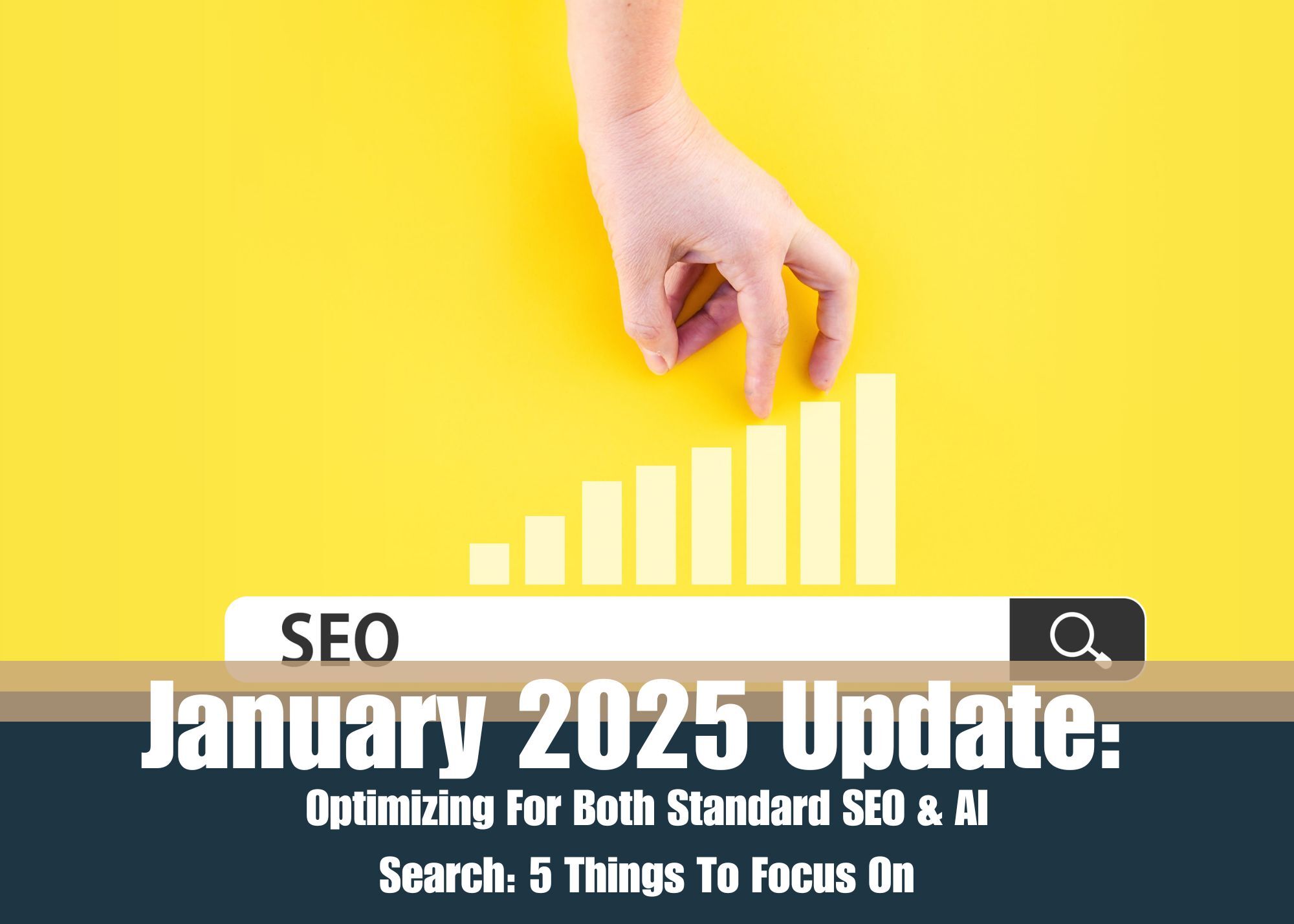 1/25 Optimizing For Both Standard SEO & AI Search 5 Things To Focus